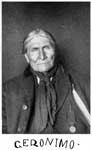 Geronimo: Geronimo or Go-Yat-Thlay, the Yawner - The Renowned Apache Chief and Medicine Man